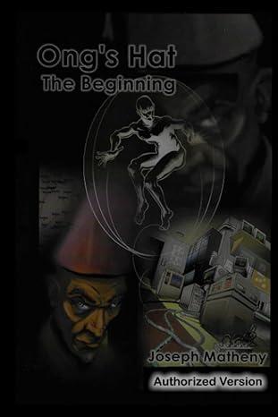 Ong's Hat: The Beginning